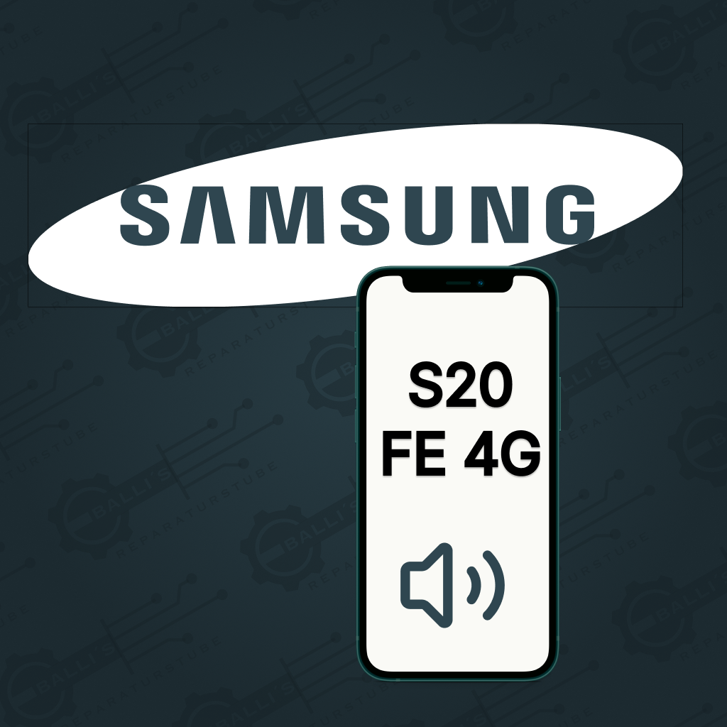 Samsung Galaxy S20 FE 4G (SM-G780F) Lautsprecher Tausch