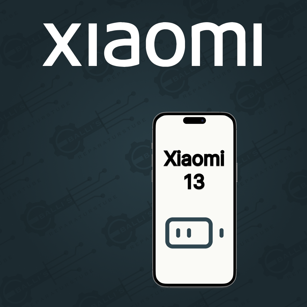 Xiaomi 13 5g Akku Tausch